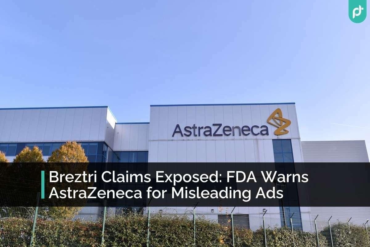 AstraZeneca, Breztri, FDA, FDA warning letter, AstraZeneca Misleading Ads