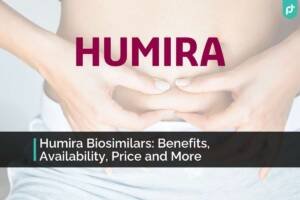 Humira Biosimilars: Benefits, Availability, Price, Comparison, and More